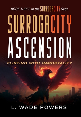 SurrogaCity Ascension: Flirting with Immortality B0FP8FMPFK Book Cover