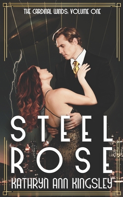 Steel Rose B085RNP5B6 Book Cover