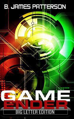 Game Ender: Big Letter Edition 1500371602 Book Cover