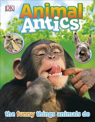 Animal Antics 1465424474 Book Cover