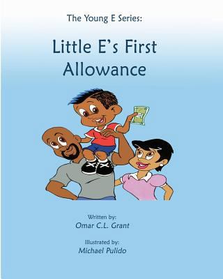 The Young E Series: Little E's First Allowance 0984838201 Book Cover