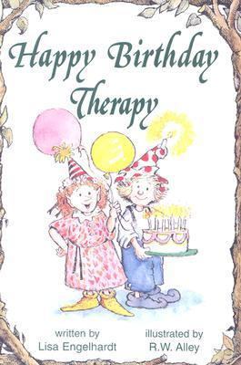 Happy Birthday Therapy B002I43NNW Book Cover