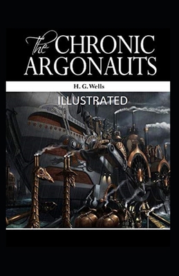 Paperback The Chronic Argonauts Illustrated Book