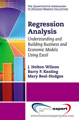 Regression Analysis: Understanding and Building... 1606494341 Book Cover