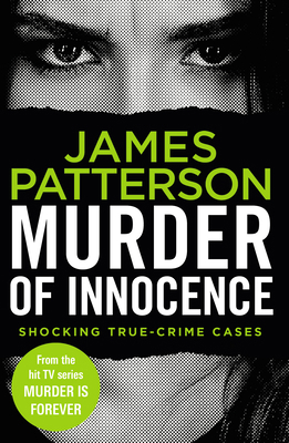 Murder of Innocence: (Murder Is Forever: Volume 5) 1787465489 Book Cover