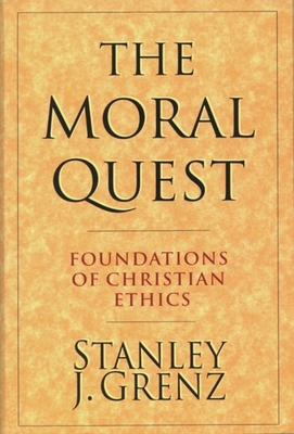 The Moral Quest 0851114873 Book Cover