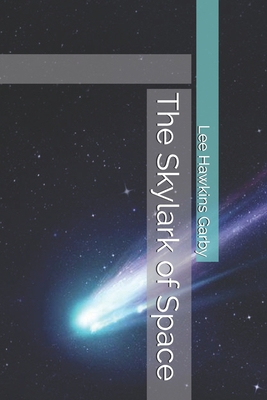 The Skylark of Space            Book Cover