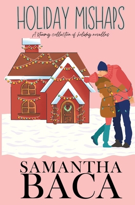Holiday Mishaps 1963930665 Book Cover