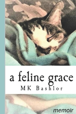 A Feline Grace 1468079328 Book Cover