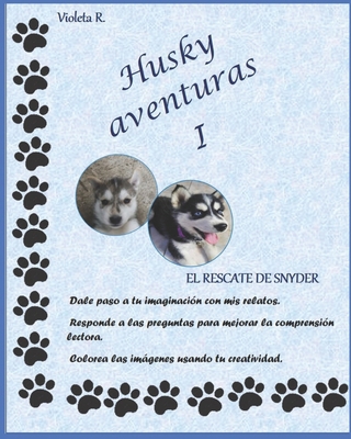 Husky Aventuras [Spanish] B0BQ9JB4L7 Book Cover