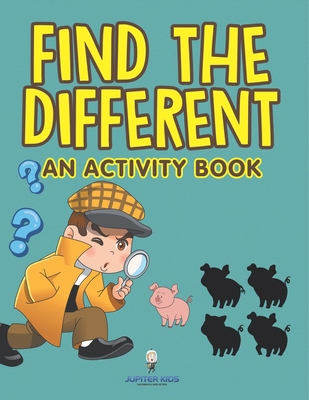 Find the Different (An Activity Book) B0DZCL3J5F Book Cover