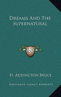 Dreams And The Supernatural 1168725321 Book Cover