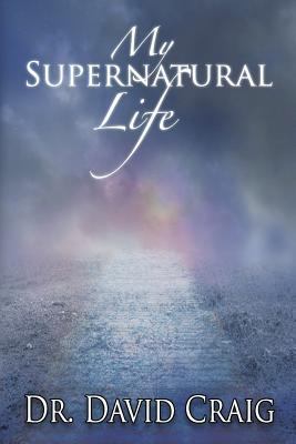 My Supernatural LIfe 198756555X Book Cover