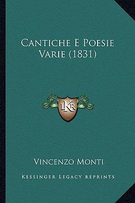 Cantiche E Poesie Varie (1831) [Italian] 1167580346 Book Cover