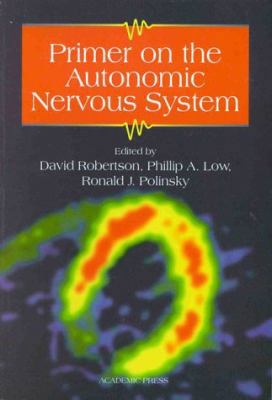 Primer on the Autonomic Nervous System 0125897618 Book Cover