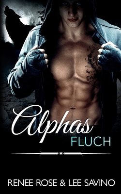 Alphas Fluch [German] 1636930379 Book Cover