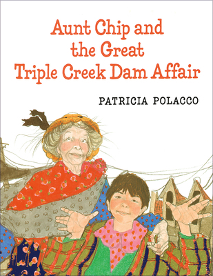 Aunt Chip and the Great Triple Creek Dam Affair B0F6MJLQ2Z Book Cover