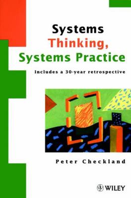 Systems Thinking, Systems Practice 0471986062 Book Cover