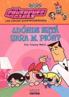 Donde Esta Sara M. Pion? (Spanish Edition) [Spanish] 9580471150 Book Cover