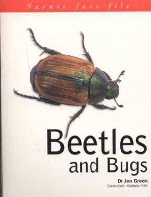 Beetles and Bugs: Nature Fact File Series 1842158945 Book Cover