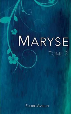 Maryse - Tome 2 [French] 2322112194 Book Cover