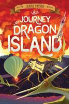 Journey to Dragon Island 1250158753 Book Cover