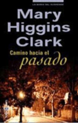 Camino Hacia El Pasado [Spanish] 8401329558 Book Cover