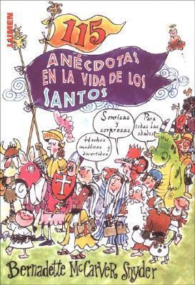 115 Anecdotas En La Vida De Los Santos (Spanish... [Spanish] 9870003141 Book Cover