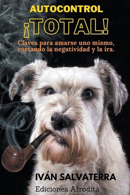 Autocontrol Total [Spanish] B0CHN9G2ZB Book Cover