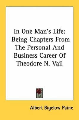 In One Man's Life: Being Chapters From The Pers... 1432686003 Book Cover