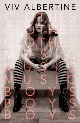 Clothes, Clothes, Clothes. Music, Music, Music.... 1250065992 Book Cover