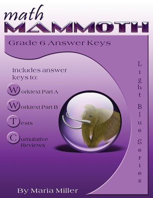 Math Mammoth Grade 6 Answer Keys 1942715595 Book Cover