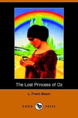 The Lost Princess of Oz 1406500763 Book Cover