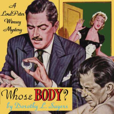 Whose Body? 1470888955 Book Cover