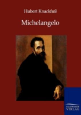 Michelangelo [German] 3864442877 Book Cover