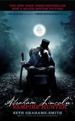 Abraham Lincoln: Vampire Hunter 1455510181 Book Cover