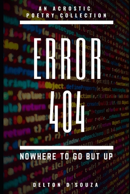 Error 404: Nowhere to go but UP B08DSS7JVN Book Cover