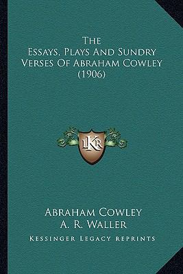 The Essays, Plays And Sundry Verses Of Abraham ... 116391987X Book Cover