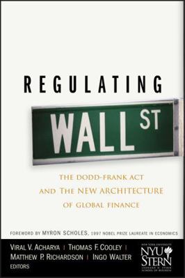 Regulating Wall Street: The Dodd-Frank ACT and ... B00A2MZ4OS Book Cover