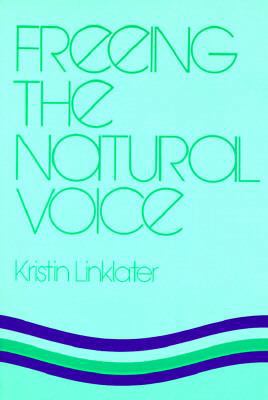 Freeing the Natural Voice 0896760715 Book Cover