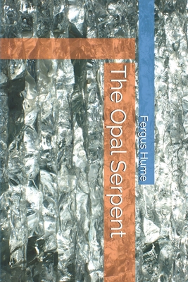 The Opal Serpent 1701282623 Book Cover