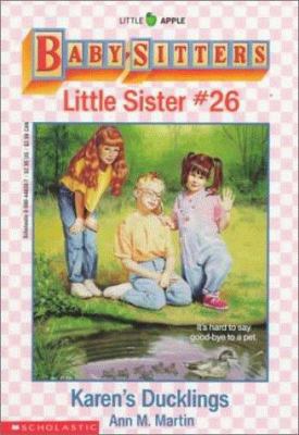 Karen's Ducklings (Baby-Sitters Little Sister, ... 0590448307 Book Cover