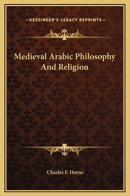 Medieval Arabic Philosophy And Religion 1169204392 Book Cover
