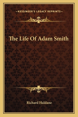 The Life Of Adam Smith 1162755822 Book Cover