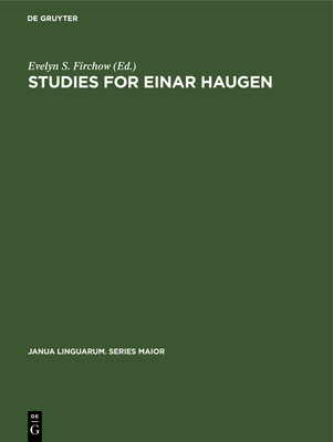 Studies for Einar Haugen: Presented by Friends ... 9027923388 Book Cover