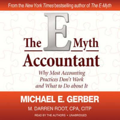 The E-Myth Accountant: Why Most Accounting Prac... 1441710868 Book Cover