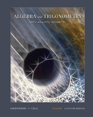 Algebra and Trigonometry with Analytic Geometry... 0534404693 Book Cover
