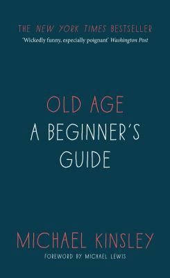 Old Age: A beginner's guide [Polish] 1846045371 Book Cover