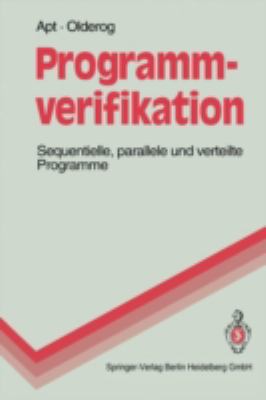 Programmverifikation: Sequentielle, Parallele U... [German] 3540574794 Book Cover