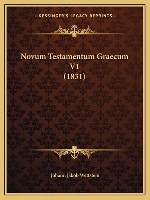 Novum Testamentum Graecum V1 (1831) [Latin] 1165683113 Book Cover